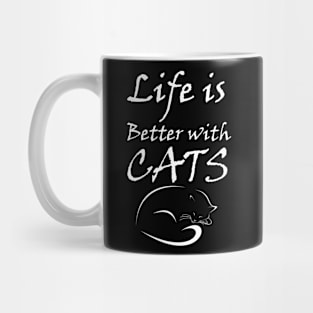 Life is better with cats Mug